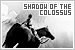 Shadow of the Colossus